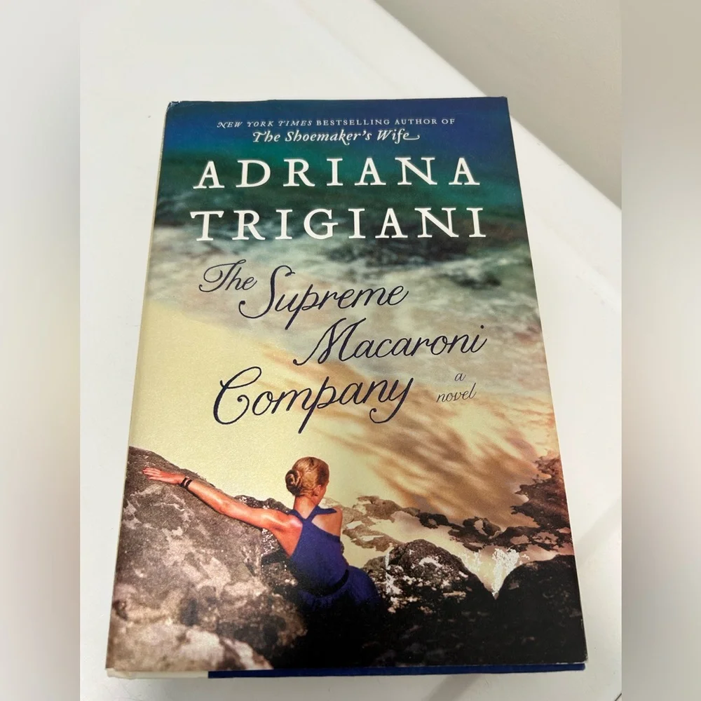 The Supreme Macaroni Company By Adriana Trigiani